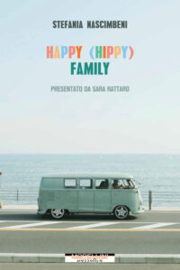 recensione happy (hippy) family