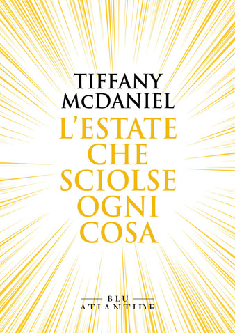 recensione l'estate che sciolse ogni cosa tiffany mcdaniel