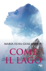 come il lago maria elisa gualandris