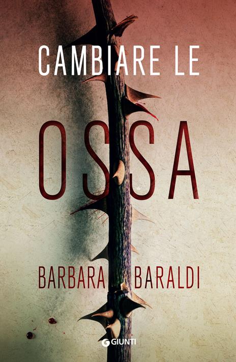 cambiare le ossa barbara baraldi