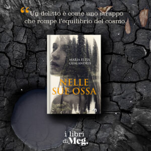 Nelle sue ossa: cold case e misteri sul lago. I luoghi che hanno ispirato la storia
